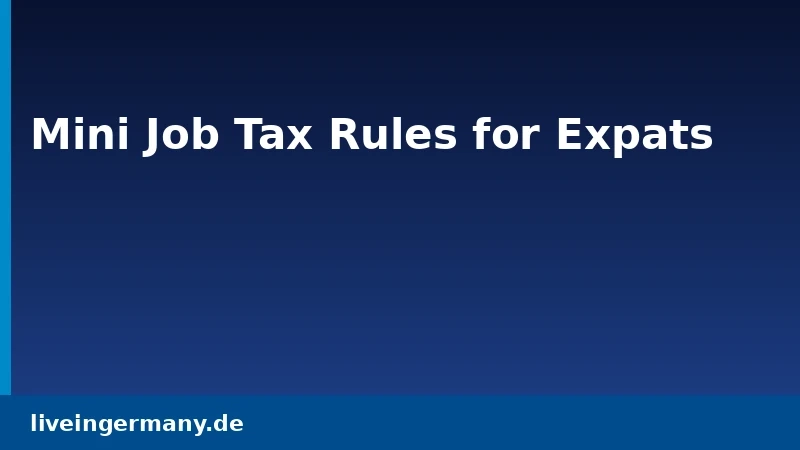 How taxes work for mini jobs in Germany for expats